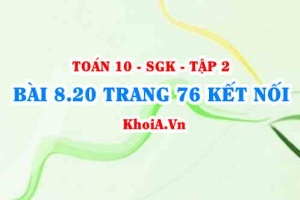 Bài 8.20 trang 76 Toán 10 Kết nối tri thức Tập 2
